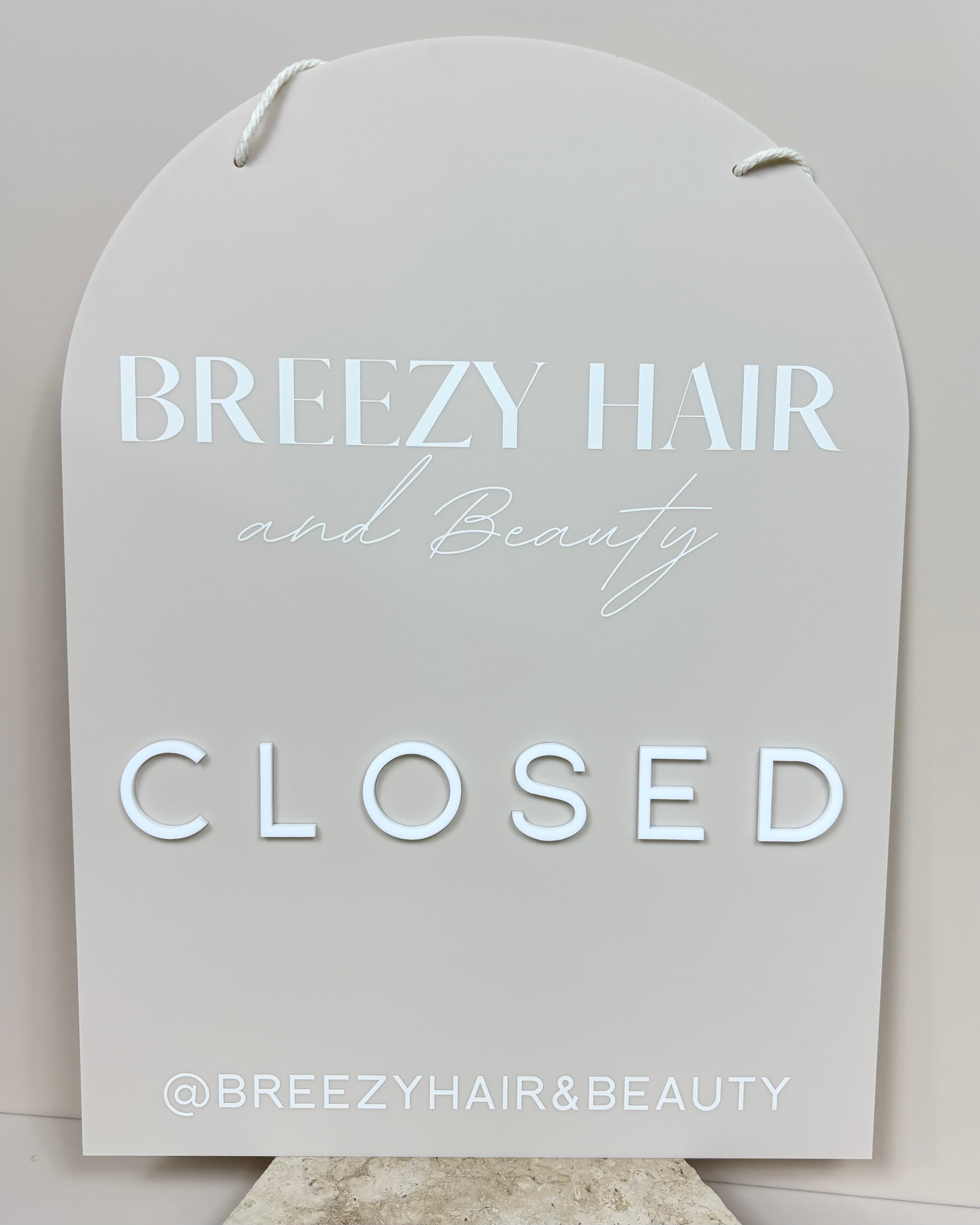 Closed sign in frosted acrylic with white lettering – Breezy Hair and Beauty