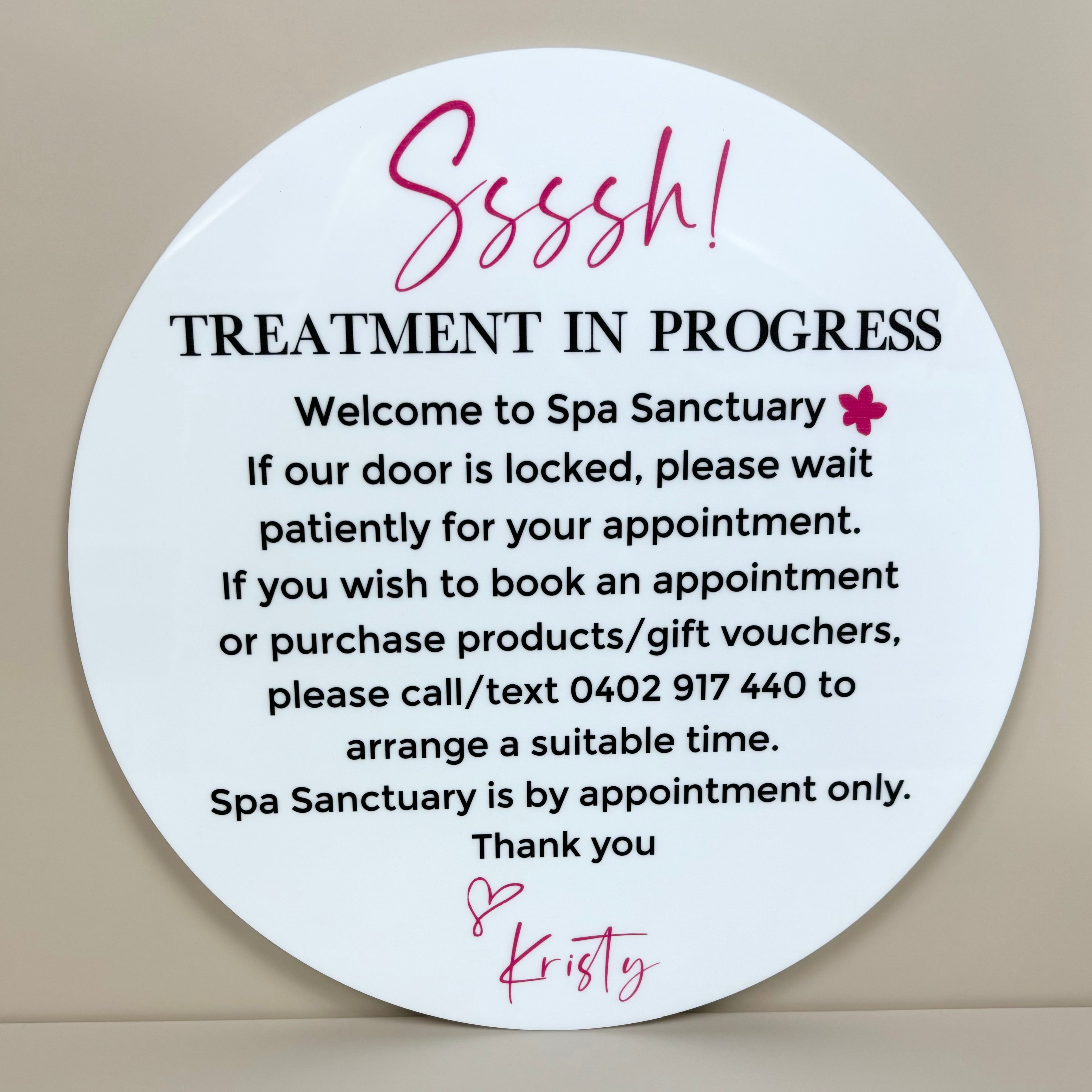 Custom treatment in progress sign with pink text for spa and massage rooms