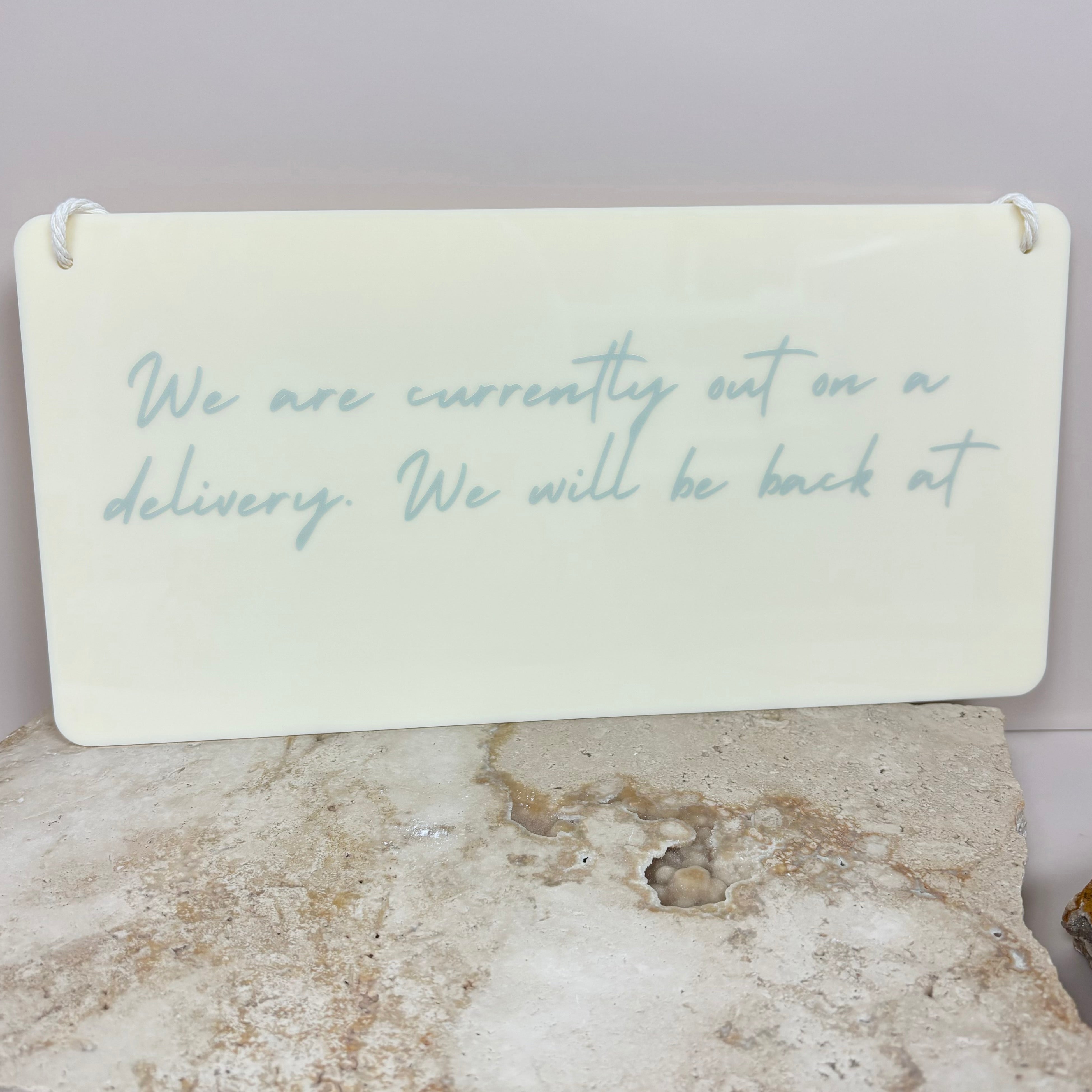 Uv printed return time sign for businesses – out on delivery door sign with custom text